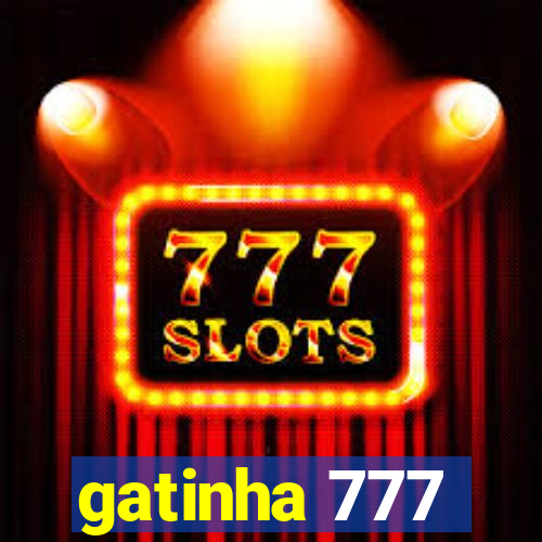 gatinha 777